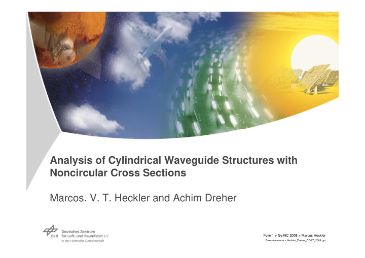 analysis of cylindrical waveguide structures with