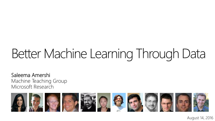 better machine learning through data