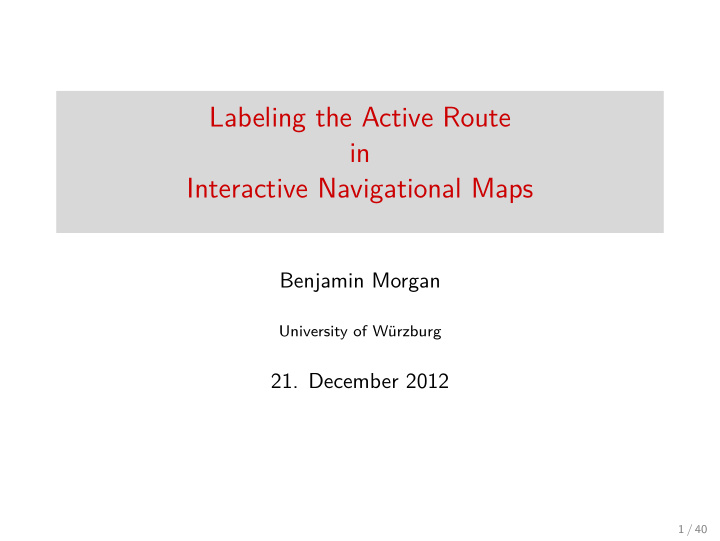 labeling the active route in interactive navigational maps