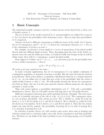 1  Basic Concepts The individual (usually consumer, investor, or firm) chooses action denoted by a