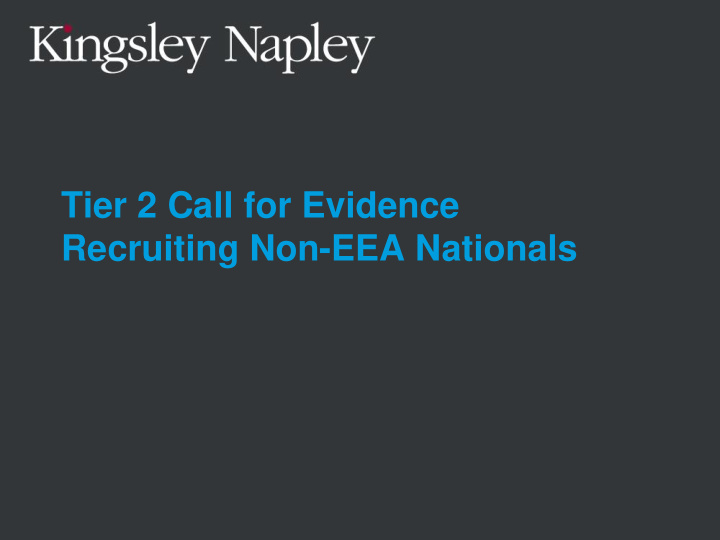 tier 2 call for evidence recruiting non eea nationals