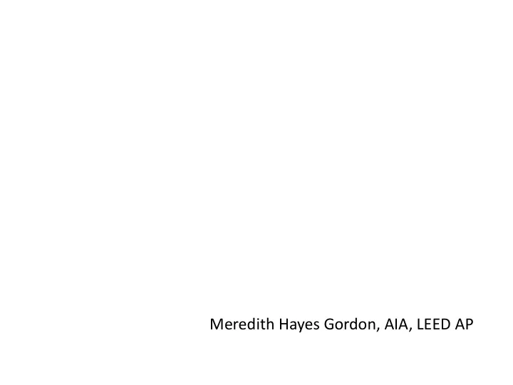 meredith hayes gordon aia leed ap st mary s hospital