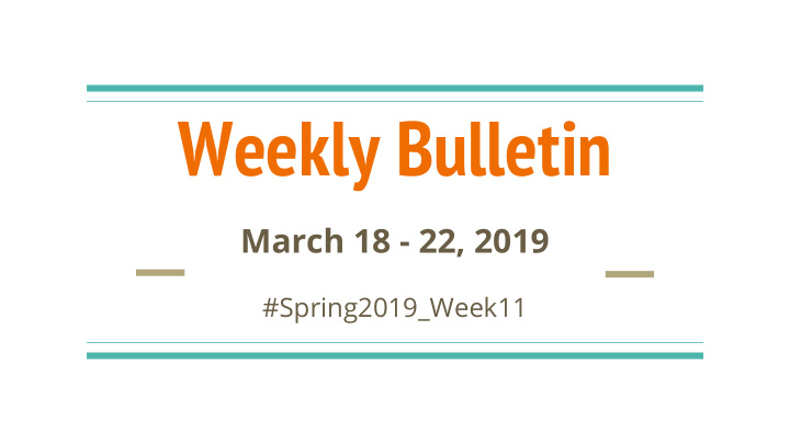 weekly bulletin