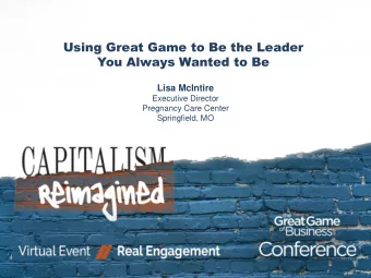 You Always Wanted to Be  Lisa McIntire  Executive Director  Pregnancy Care Center  Springfield, MO