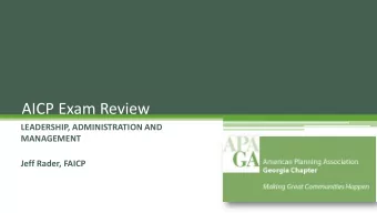 AICP Exam Review  LEADERSHIP, ADMINISTRATION AND  MANAGEMENT  Jeff Rader, FAICP  LEADERSHIP,