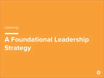 A Foundational Leadership  Strategy  Some Data About Listening    80% of awake time is spent