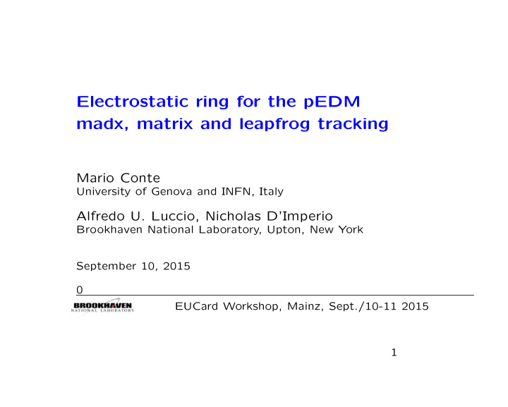 electrostatic ring for the pedm madx matrix and leapfrog