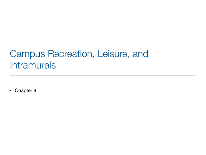 campus recreation leisure and intramurals