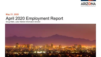 April 2020 Employment Report  Doug Walls, Labor Market Information Director  Types of Employment