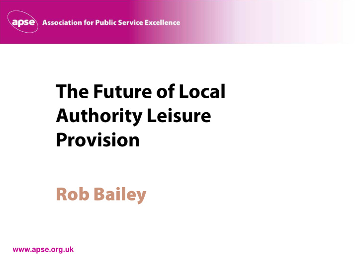 the future of local authority leisure provision