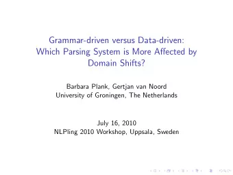 Grammar-driven versus Data-driven:  Which Parsing System is More Affected by  Domain Shifts?