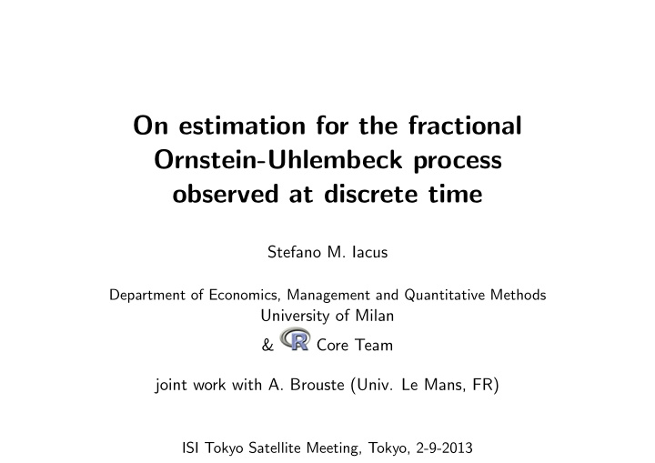 on estimation for the fractional ornstein uhlembeck