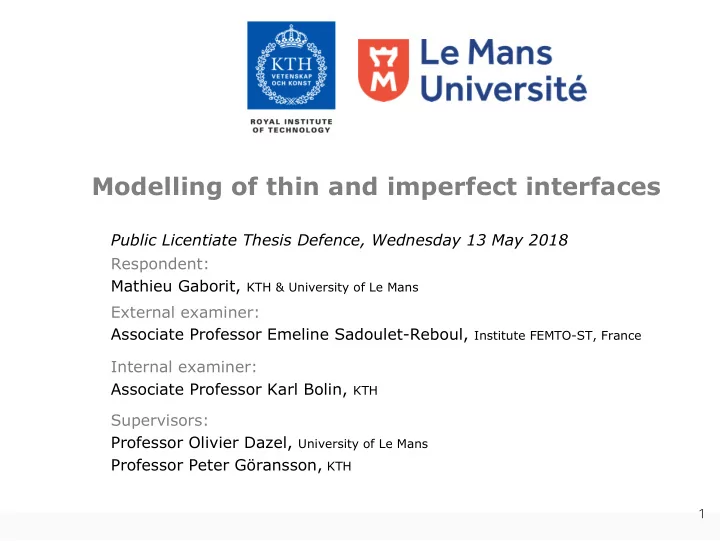 modelling of thin and imperfect interfaces
