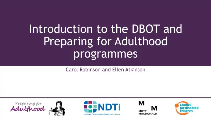 introduction to the dbot and preparing for adulthood
