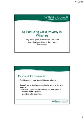 6) Reducing Child Poverty in  Wiltshire  Amy McNaughton Public Health Consultant  Amy McNaughton,