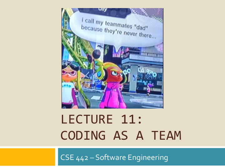 lecture 11 coding as a team
