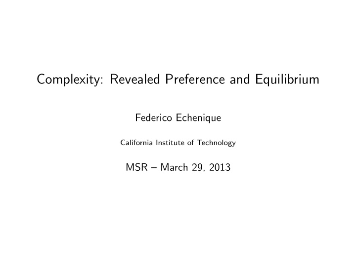 complexity revealed preference and equilibrium