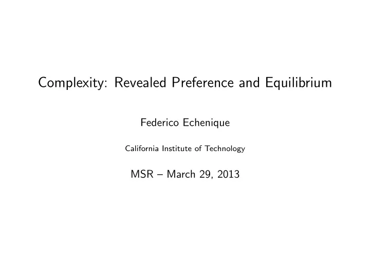 complexity revealed preference and equilibrium