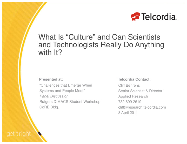 what is culture and can scientists and technologists