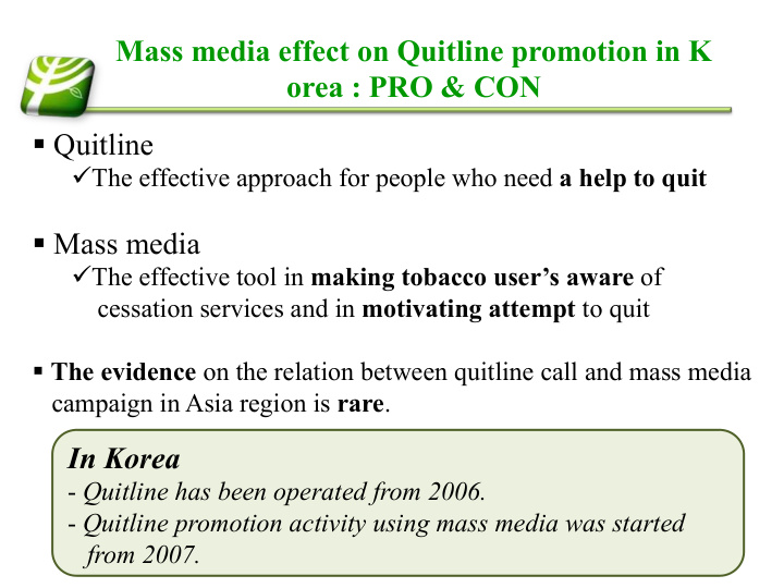 mass media effect on quitline promotion in k orea pro con
