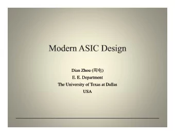 Dian Zhou (   )  Dian Zhou (  E E D  E E D  E. E. Department  E. E. Department  The