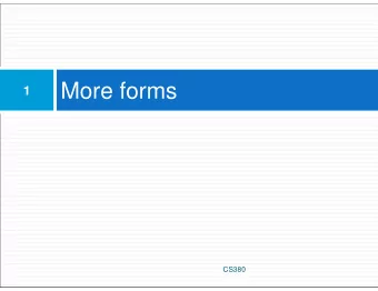 More forms  1  CS380  Reset Buttons  2  Name: &lt;input type=&quot;text&quot; name=&quot;name&quot;