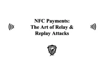 NFC Payments:  The Art of Relay &amp;  Replay Attacks  Who are we?  Troopers 2018?  NFC