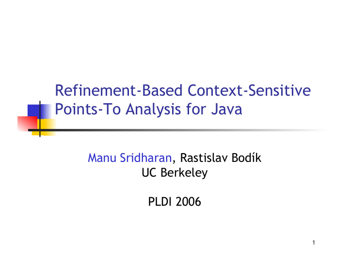 refinement based context sensitive points to analysis for