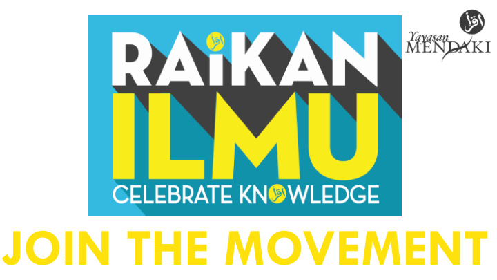 join the movement the ilmu movement