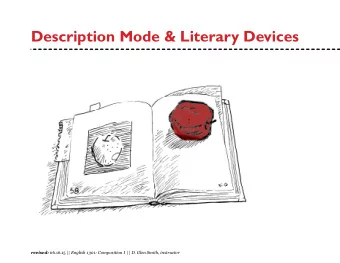 Description Mode &amp; Literary Devices revised: 06.16.15 || English 1301: Composition I  || D.