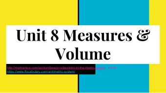 Unit 8 Measures &amp;  Volume