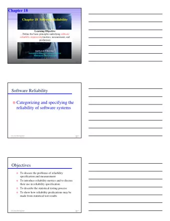 Software Reliability  Categorizing and specifying the  reliability of software systems  CS 422