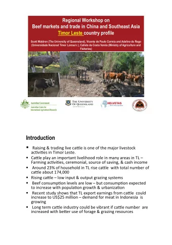 Introduction ! ! Raising!&amp;!trading!live!ca0le!is!one!of!the!major!livestock!