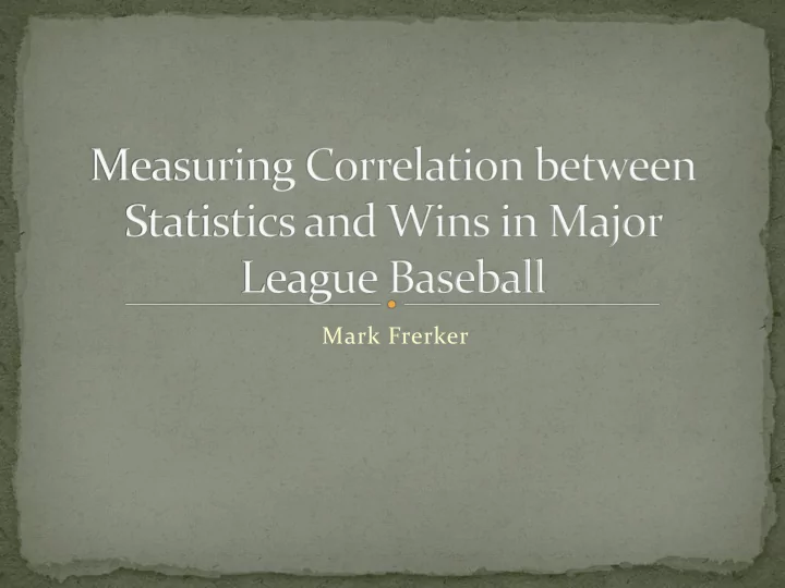 mark frerker