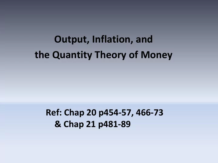 output inflation and the quantity theory of money