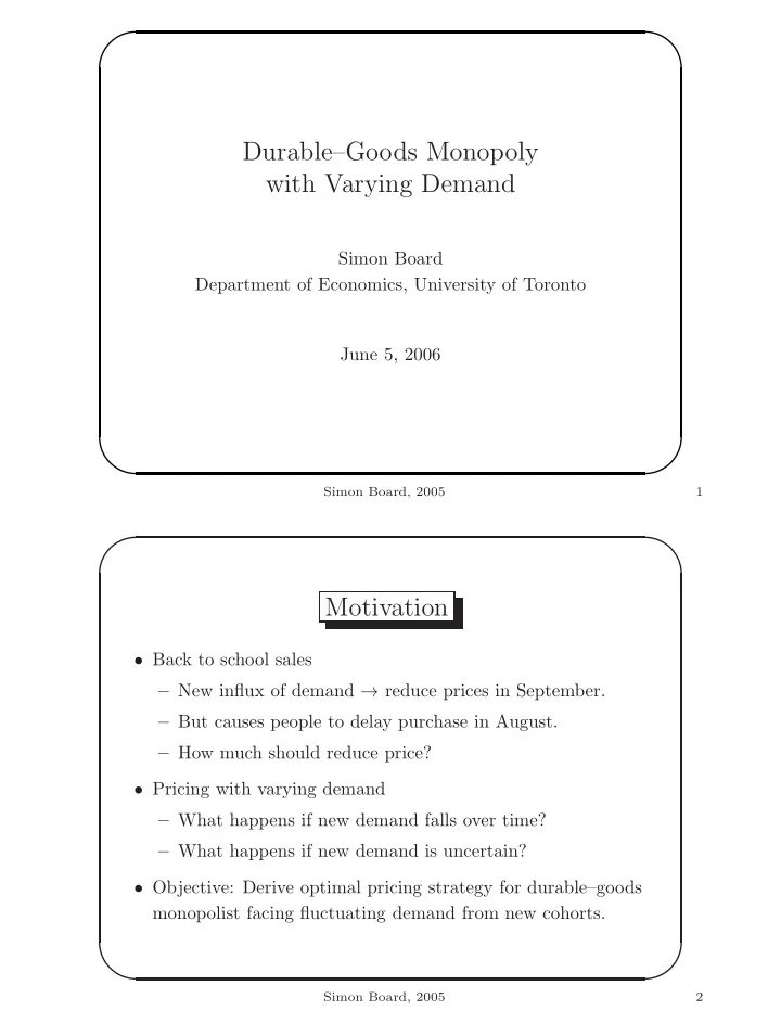durable goods monopoly with varying demand