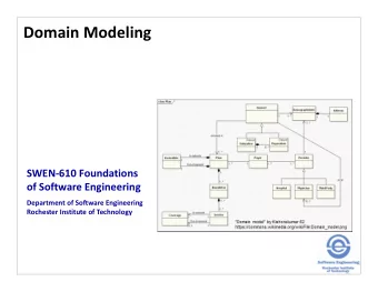 Domain Modeling  SWEN-610 Foundations  of Software Engineering  Department of Software Engineering