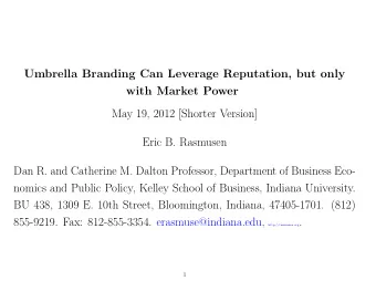 Umbrella Branding Can Leverage Reputation, but only  with Market Power  May 19, 2012 [Shorter