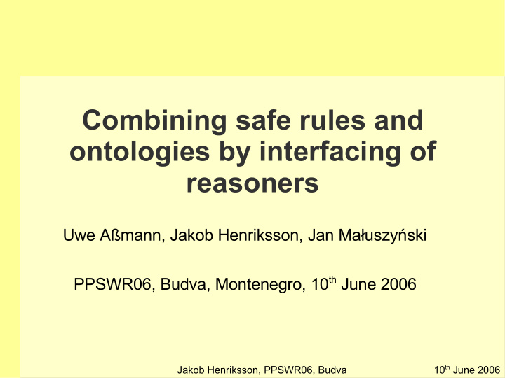 combining safe rules and ontologies by interfacing of