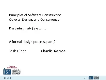 Josh Bloch  Charlie Garrod  School of Computer Science 15-214  1  Administrivia  Midterm exam