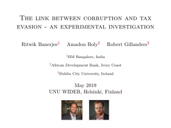 The link between corruption and tax  evasion - an experimental investigation Ritwik Banerjee 1