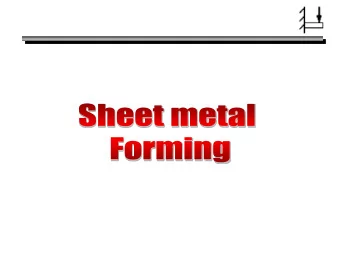 Punching/Blanking  Punching/Blanking  Deep drawing  Progression Die  Sheet metal folding  Two