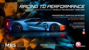 RACING TO PERFORMANCE  CONNECTED AND AUTOMATED VEHICLE TECHNOLOGY TIMELINES  MANAGEMENT BRIEFING