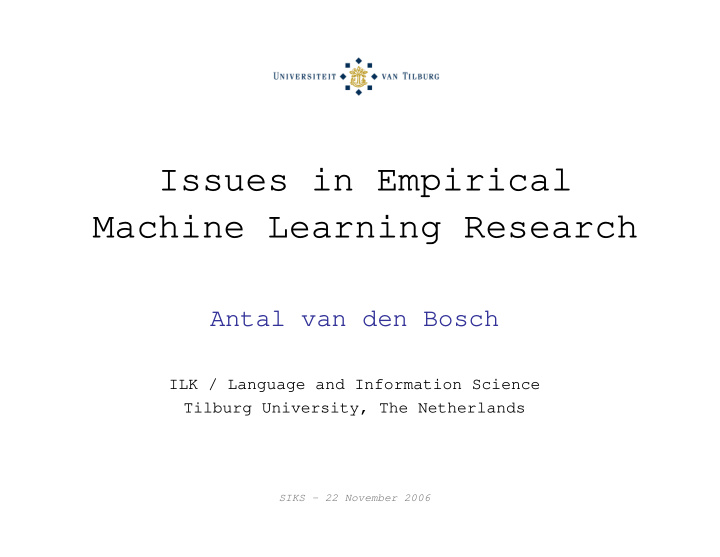 issues in empirical machine learning research