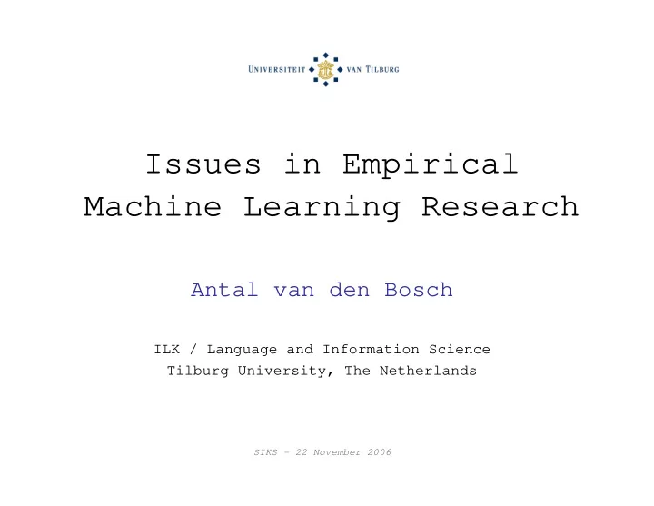 issues in empirical machine learning research