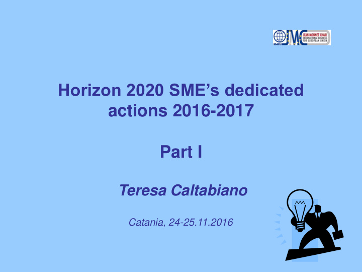 horizon 2020 sme s dedicated actions 2016 2017 part i