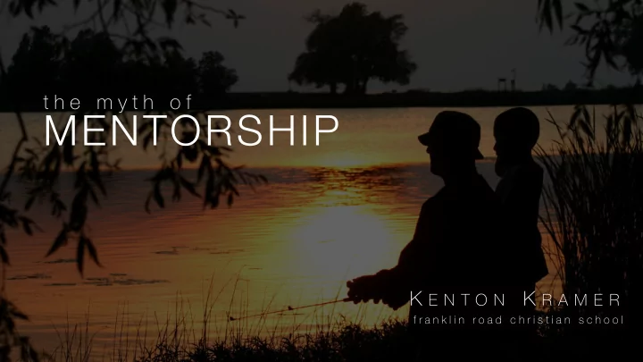 mentorship