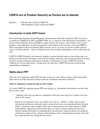 CSIRTs are to Product Security as Ferries are to Islands  Speakers:  Erka Koivunen, Head of CERT-FI