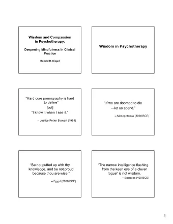 Wisdom in Psychotherapy  Deepening Mindfulness in Clinical  Practice  Ronald D. Siegel  Hard