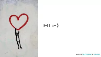 Hi :-)  Photo by Nick Fewings on Unsplash  We work with organizations and individuals around the